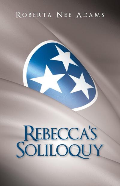 Rebecca’s Soliloquy