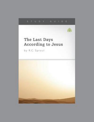 The Last Days According to Jesus, Teaching Series Study Guide