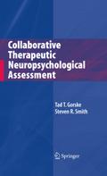 Collaborative Therapeutic Neuropsychological Asses