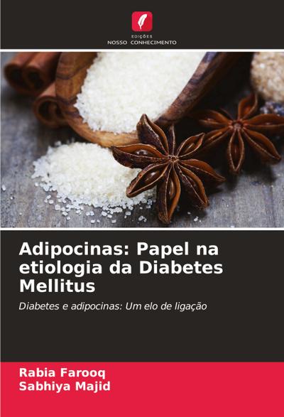 Adipocinas: Papel na etiologia da Diabetes Mellitus