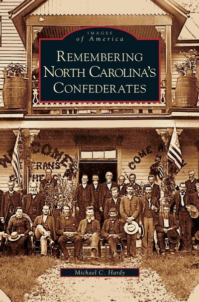 Remembering North Carolina’s Confederates
