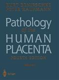 Pathology of the Human Placenta