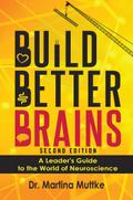 Build Better Brains!