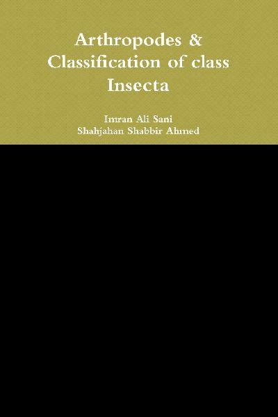 Arthropodes & Classification of class Insecta