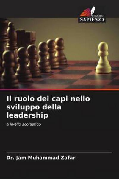 Il ruolo dei capi nello sviluppo della leadership