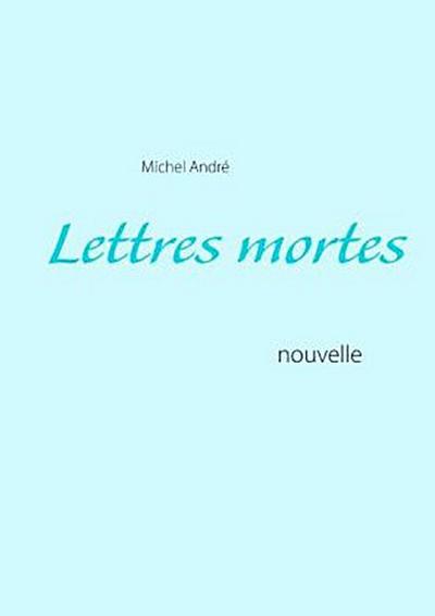 Lettres mortes
