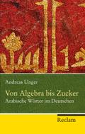 Von Algebra bis Zucker: Arabische Wörter im Deutschen: 20281
