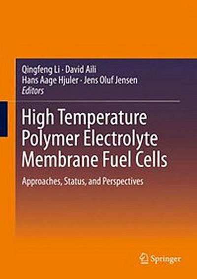 High Temperature Polymer Electrolyte Membrane Fuel Cells
