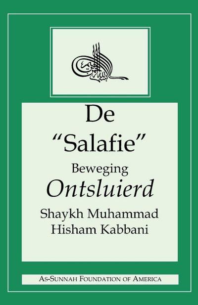 DE "SALAFIE" BEWEGING ONTSLUIERD