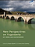 New Perspectives on Yugoslavia