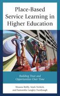 Place-Based Service Learning in Higher Education