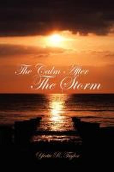 The Calm After the Storm