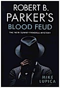 Robert B. Parker’s Blood Feud