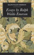 Essays by Ralph Waldo Emerson