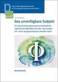 Das unverfügbare Subjekt