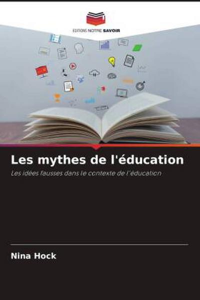Les mythes de l’éducation