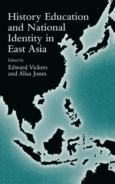 History Education and National Identity in East Asia
