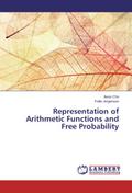 Representation of Arithmetic Functions and Free Probability