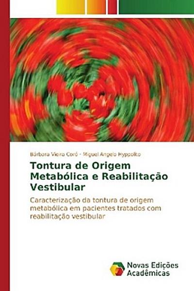 Tontura de Origem Metabólica e Reabilitação Vestibular