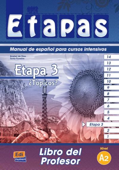 Etapas Tópicos, Manual de español para cursos intensivos / Libro del profesor