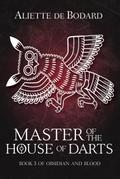 Master of the House of Darts