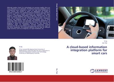 A cloud-based information integration platform for smart cars