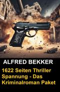 1622 Seiten Thriller Spannung - Das Kriminalroman Paket
