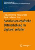 Sozialwissenschaftliche Datenerhebung im digitalen Zeitalter