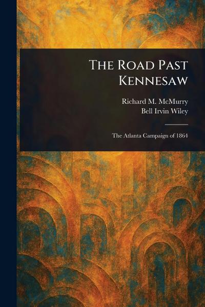 The Road Past Kennesaw