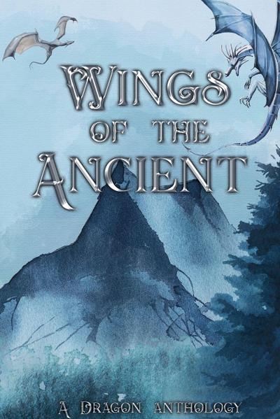 Ahearn, M: Wings of the Ancient