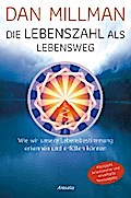 Die Lebenszahl als Lebensweg (aktualisierte, erweiterte Neuausgabe)