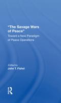 The Savage Wars Of Peace