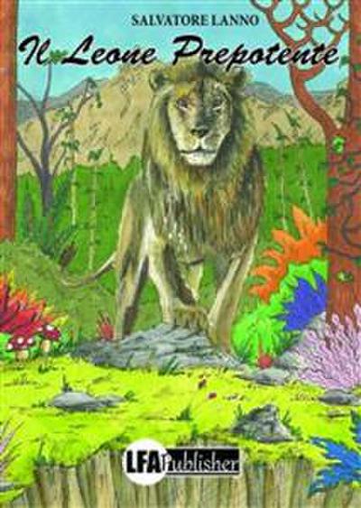 Il Leone Prepotente
