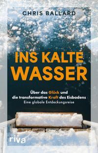 Ins kalte Wasser