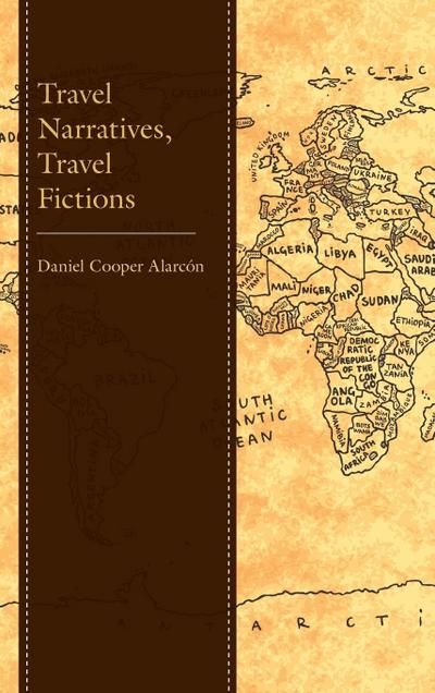 Travel Narratives, Travel Fictions