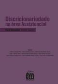 Discricionariedade na área assistencial