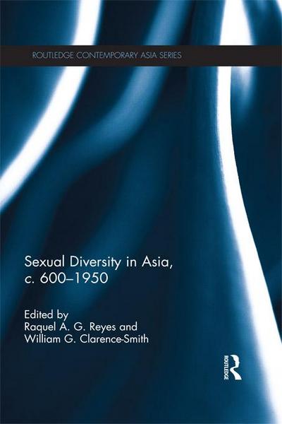 Sexual Diversity in Asia, c. 600 - 1950
