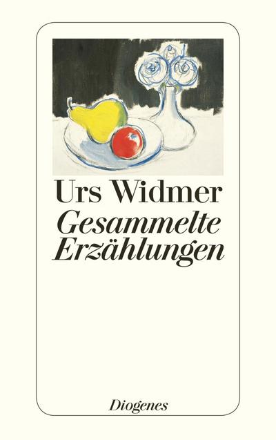 Widmer, U: Gesammelte Erzählungen