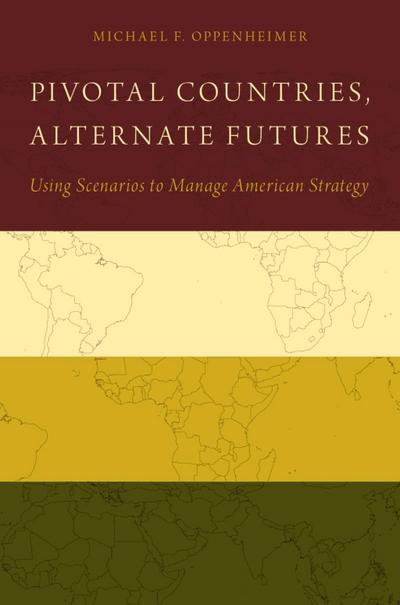 Pivotal Countries, Alternate Futures