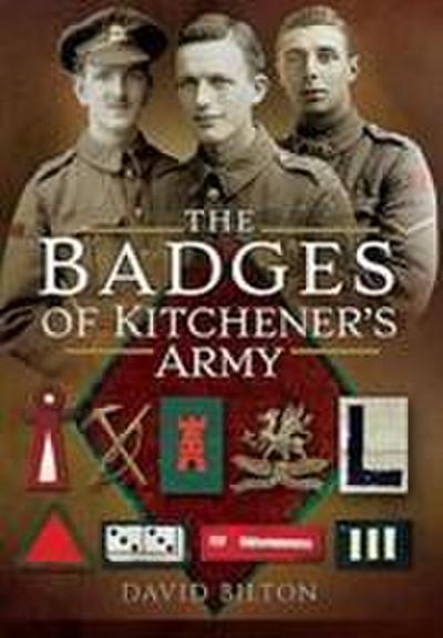 The Badges of Kitchener’s Army