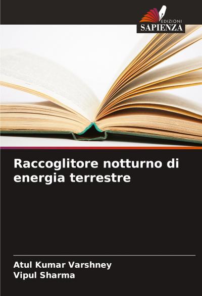 Raccoglitore notturno di energia terrestre