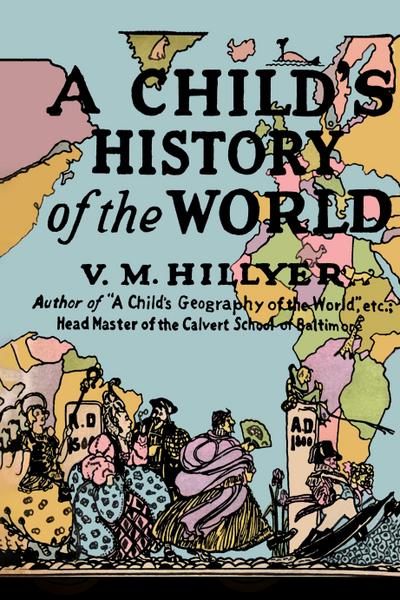 A Child’s History of the World