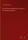 Die historische Weltstellung der Juden und die mod