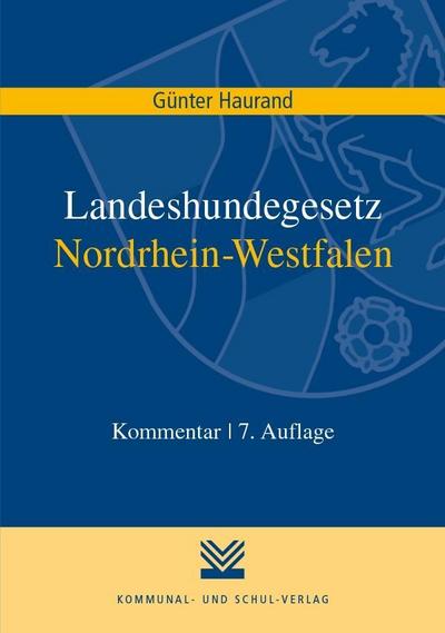 Landeshundegesetz Nordrhein-Westfalen, Kommentar
