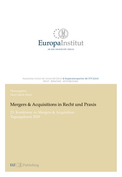 Mergers & Acquisitions in Recht und Praxis
