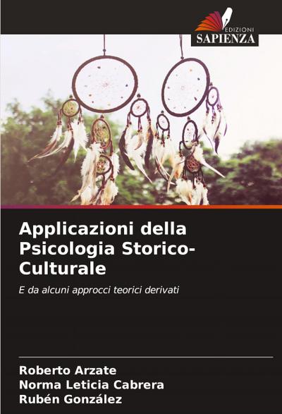 Applicazioni della Psicologia Storico-Culturale