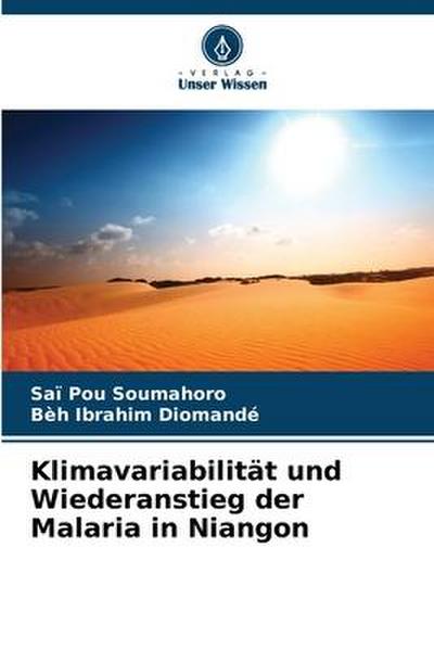 Klimavariabilität und Wiederanstieg der Malaria in Niangon