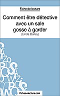 Comment être détective avec un sale gosse à garder