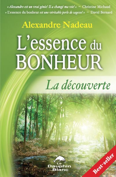 L’essence du bonheur