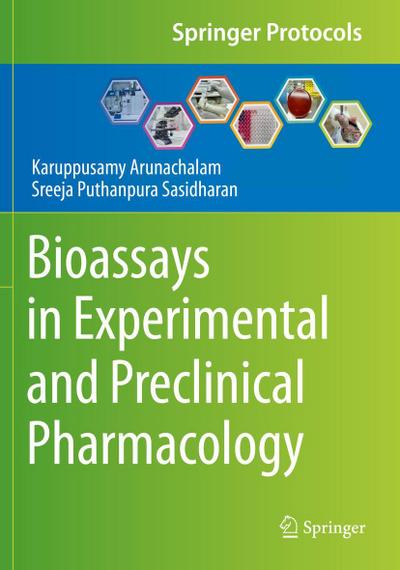 Bioassays in Experimental and Preclinical Pharmacology